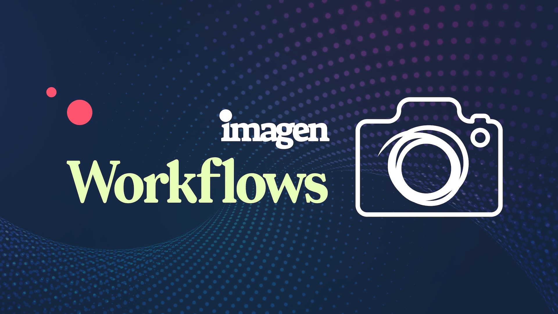 workflows podcast presented by imagen